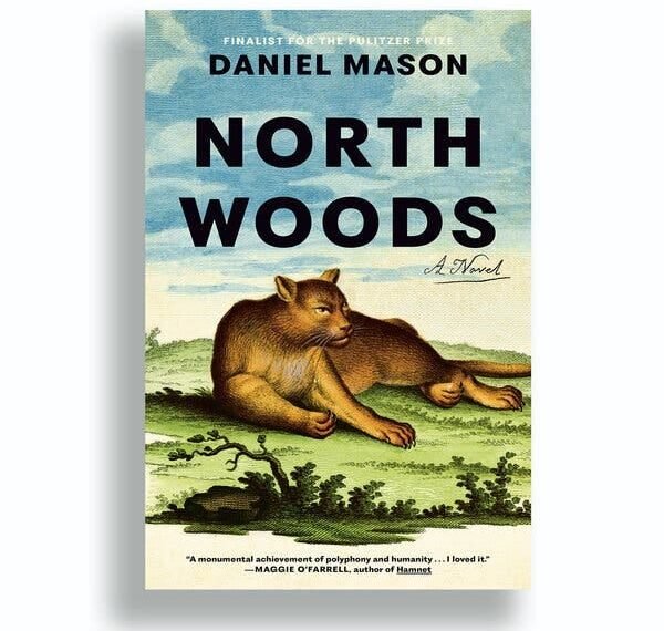 The Second Coming, again and again and again: A Review of North Woods by Daniel Mason
